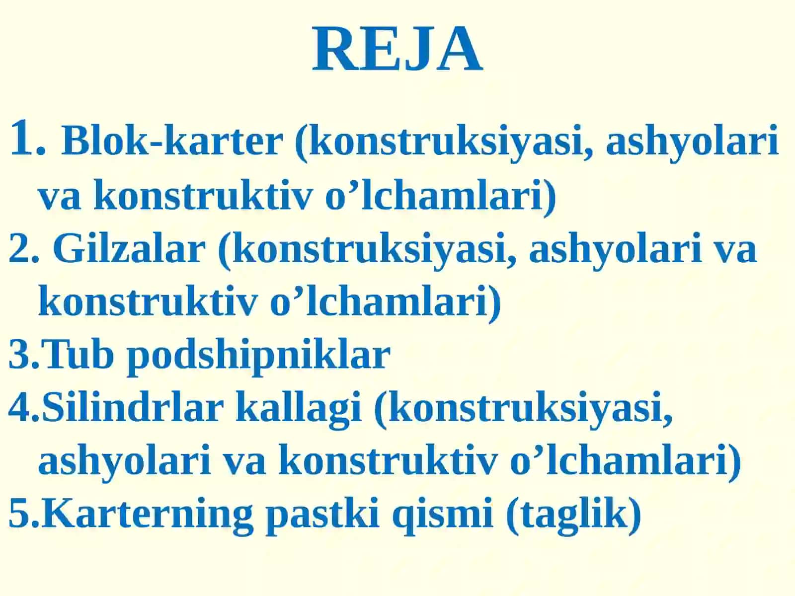 DVIGATЕLNINGKORPUS ELEMENTLARI. SILINDRLAR GURUHI 2