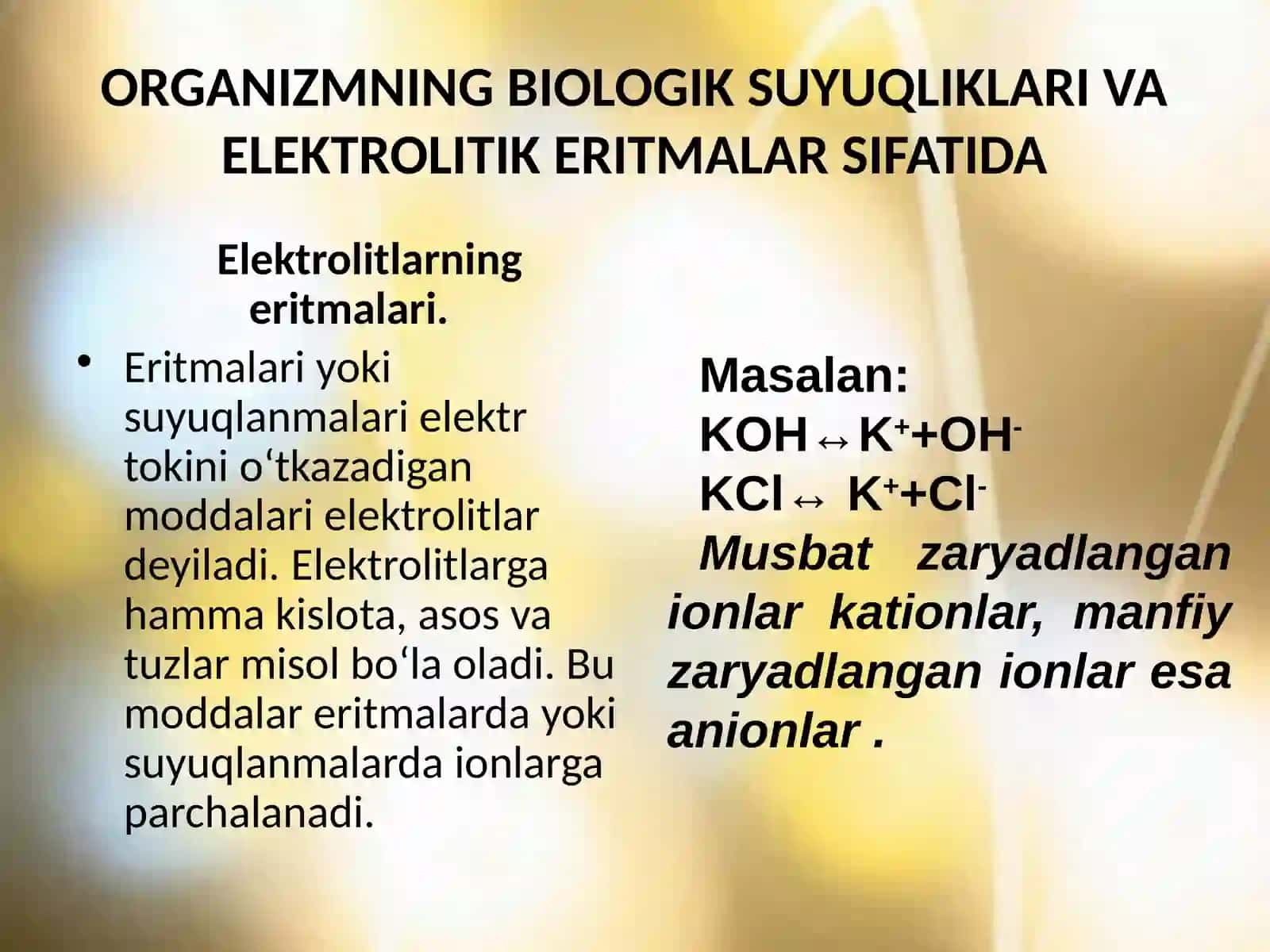 ORGANIZMNING BIOLOGIK SUYUQLIKLARI VA ELEKTROLITIK ERITMALAR SIFATIDA 2