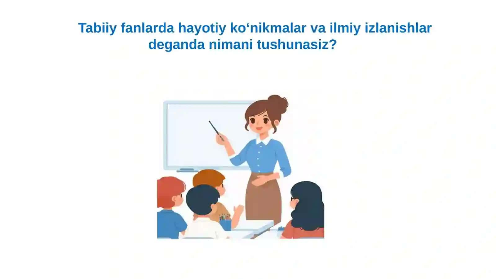 TABIIY FANLAR AMALIYOTIDA HAYOTIY KO‘NIKMALAR VA BAHOLASH TAMOYILLARI 2