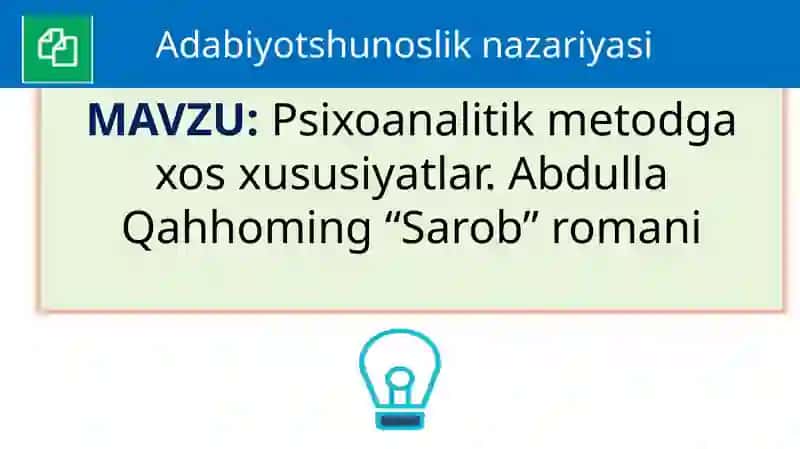 Psixoanalitik Metodga Xosxususiyatlar Abdulla Qahhorning sarob romani 2