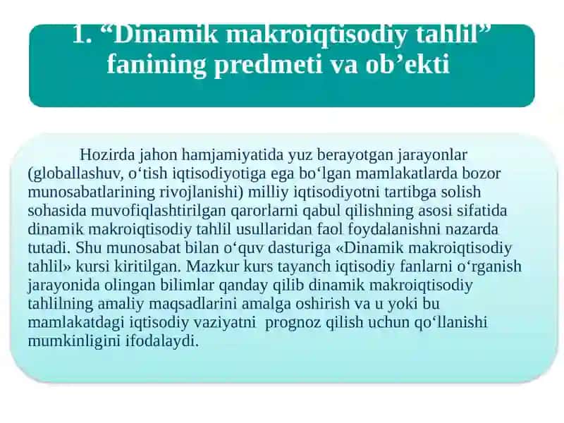 DINAMIK MAKROIQTISODIYOT FANINING MAQSADI VA VAZIFALARI 2