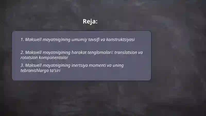 Maksvell mayatnigining tebranishi 2