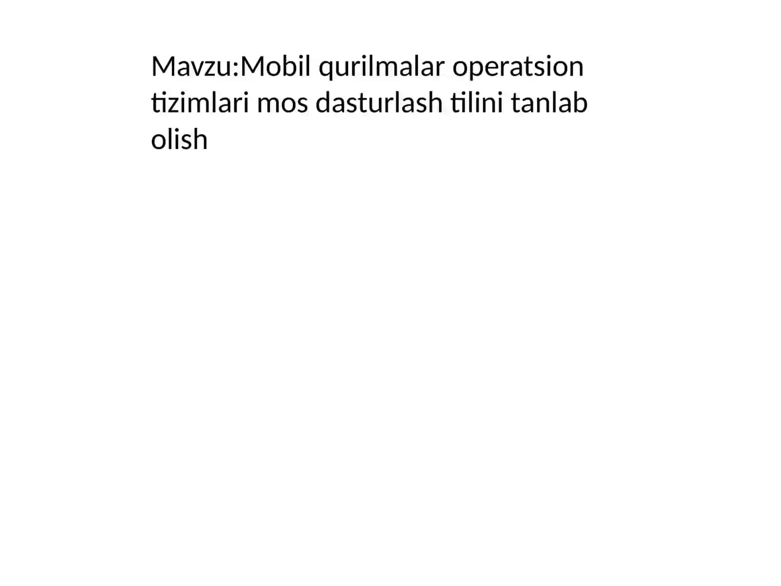 MOBIL TEXNOLOGIYALAR FANIDAN MUSTAQIL ISHI 2