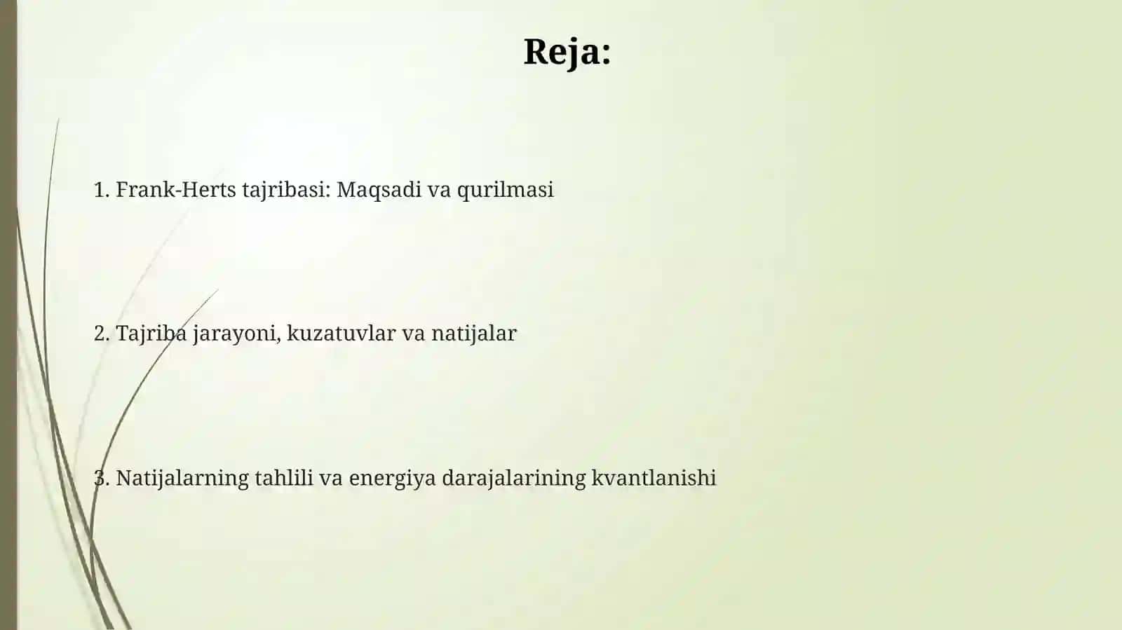 Frank va Gerts tajribalari atom sistemalari energetik pogonalarning diskretligi 2
