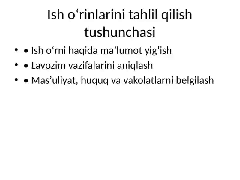 Ish o‘rinlarini tahlil qilish va loyihalash yondoshuvlari 2
