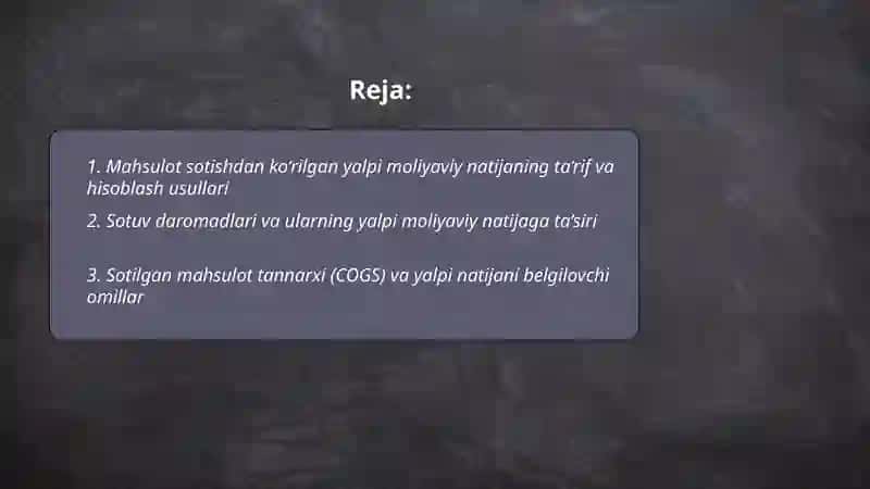 Mahsulot sotishdan ko‘rilgan yalpi moliyaviy natijaning ta’rif va hisoblash usullari 2
