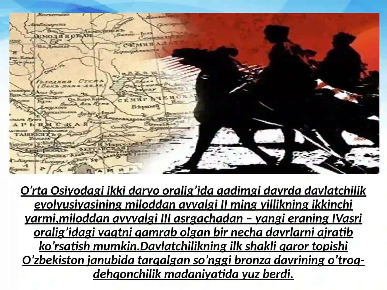 O‘zbekiston hududida ilk davlatchilik munosabatlarining shakllanishi 2