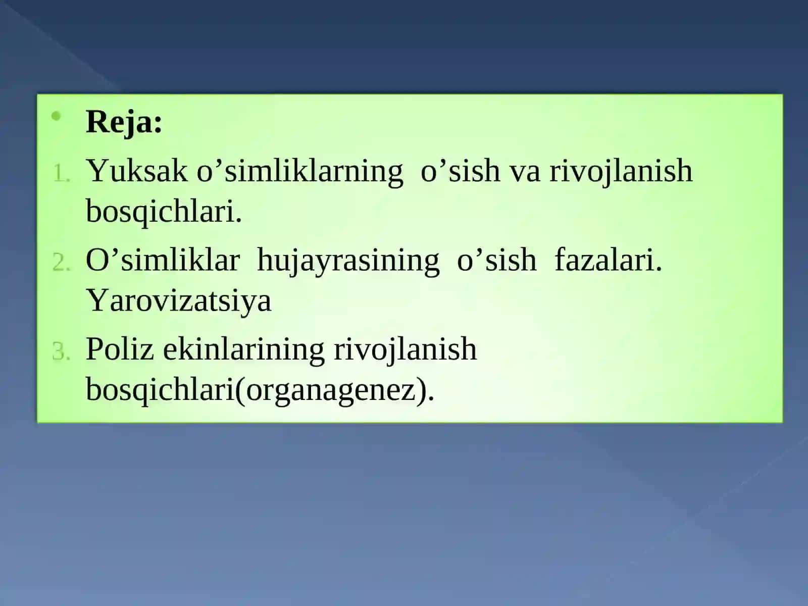 O’simliklarning o’sish va rivojlanish bosqichlari 2