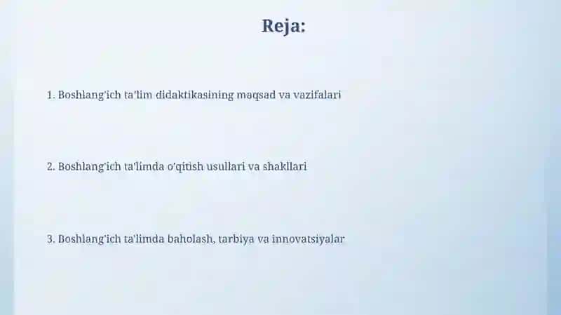 Boshlang'ich ta'lim didaktikasining maqsad va vazifalari 2