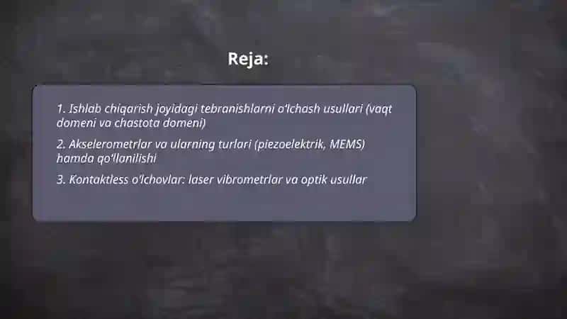 Ishlab chiqarish joyidagi tebranishlarni o‘lchash usullari (vaqt domeni va chastota domeni) 2