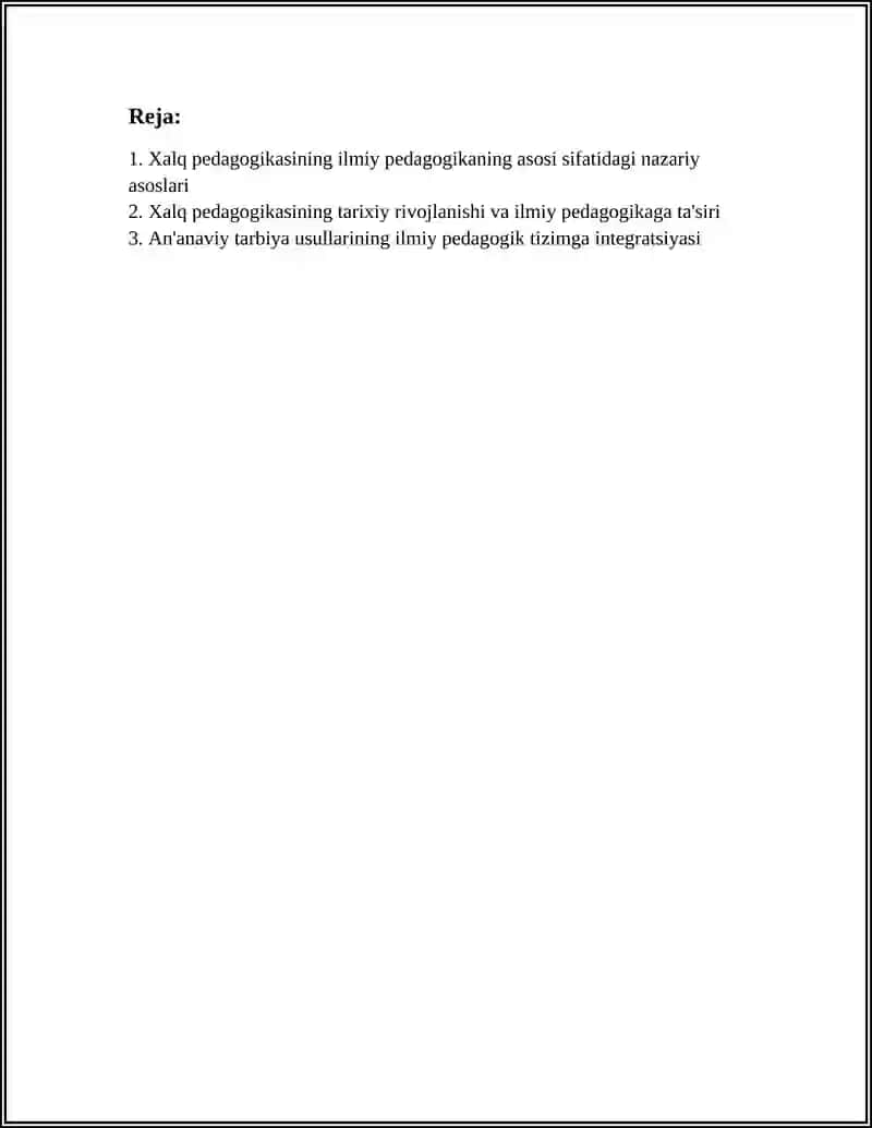 XALQ PEDAGOGIKASI ILMIY PEDAGOGIKANING ASOSI 2
