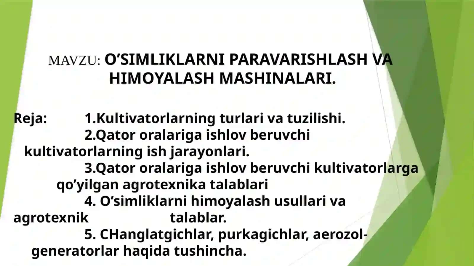 O’SIMLIKLARNI PARAVARISHLASH VAHIMOYALASH MASHINALARI 2