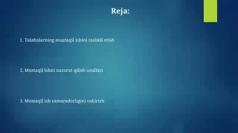Talabalarning mustaqil ishini tashkil etish 2