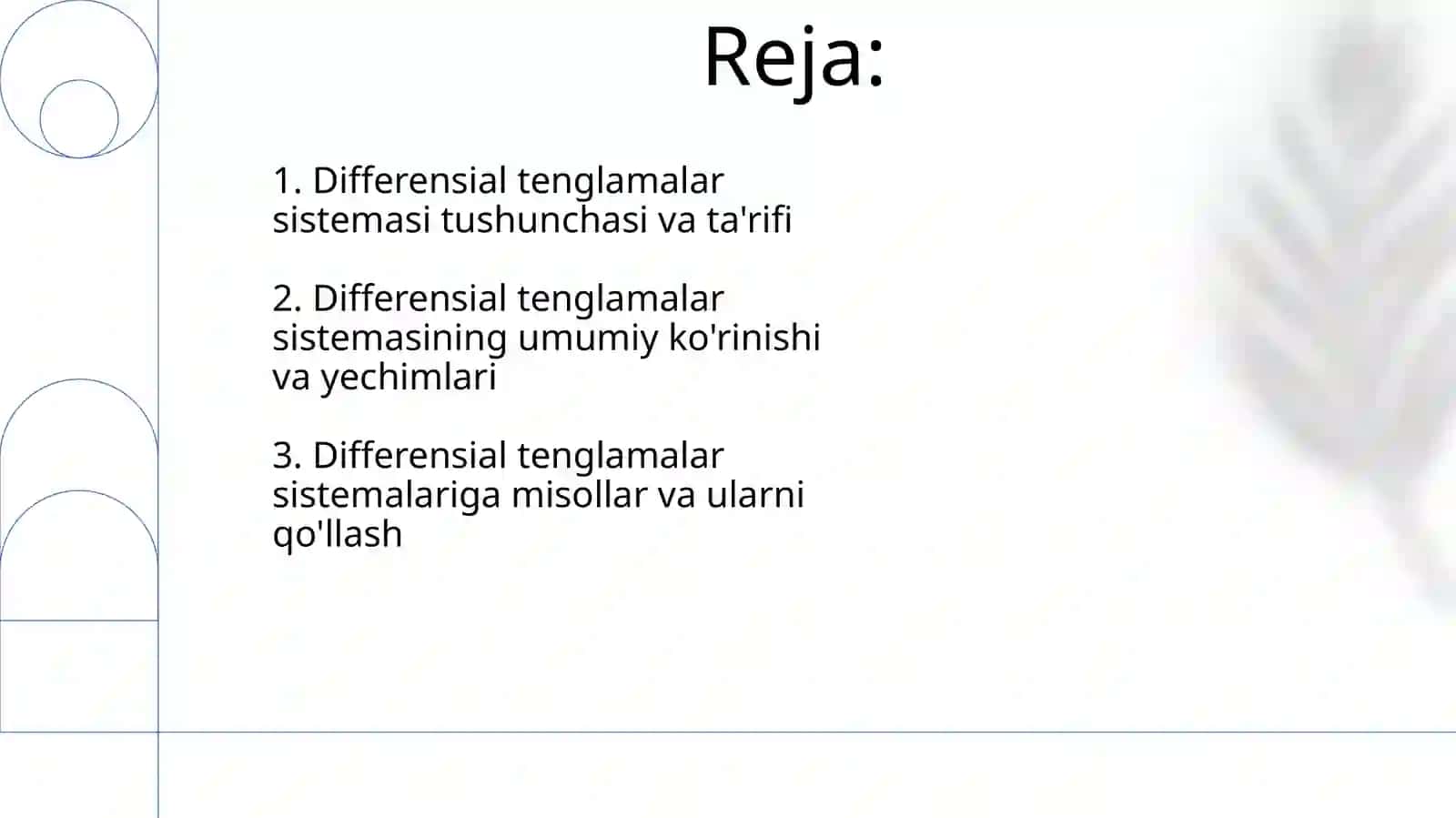Differensial tenglamalar sistemasining umumiy ko'rinishi 2