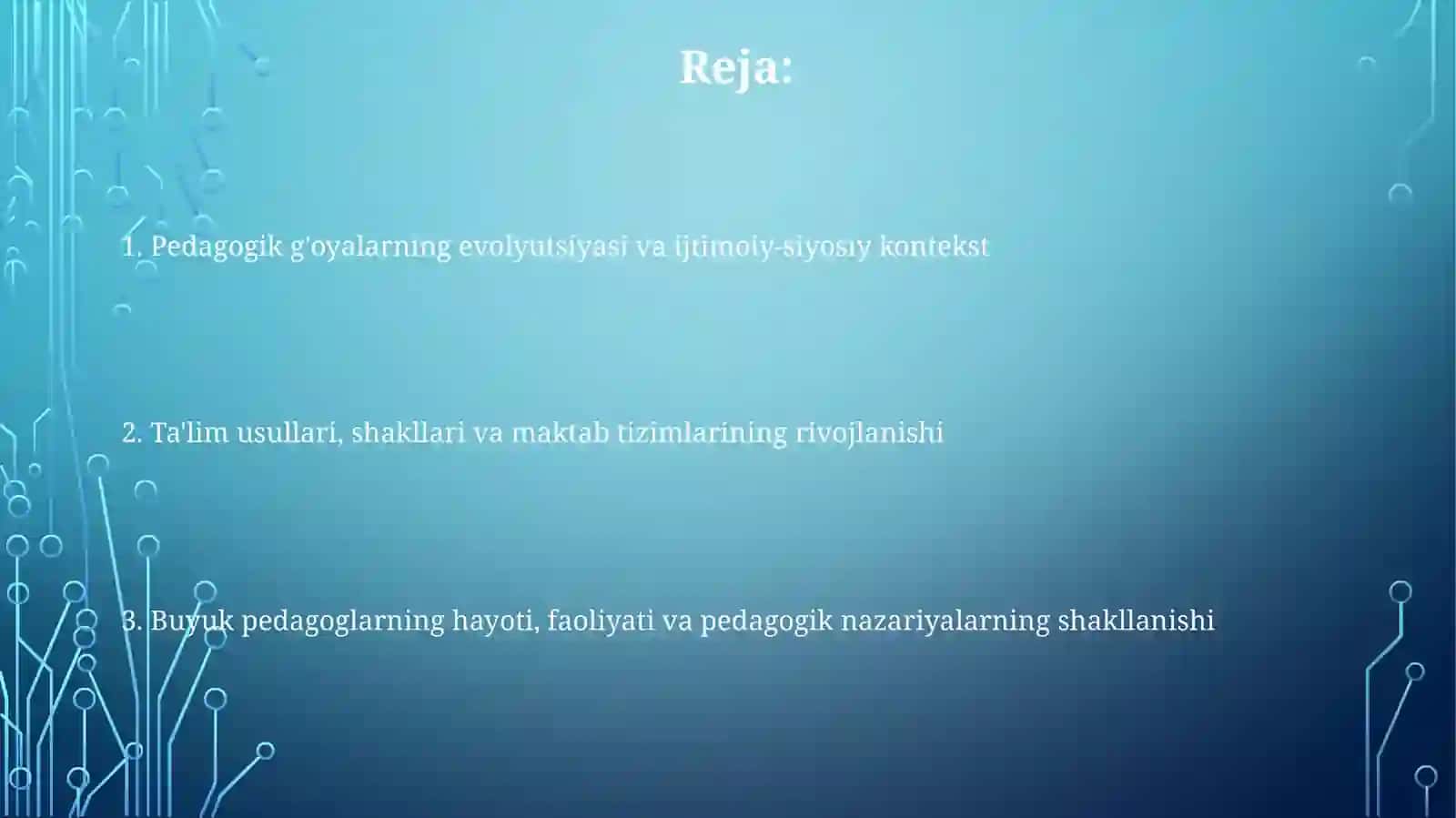 Eng qadimgi davrlardan XIX asrning birinchi yarmigacha jahon pedagogik fanining rivojlanishi tarixi 2