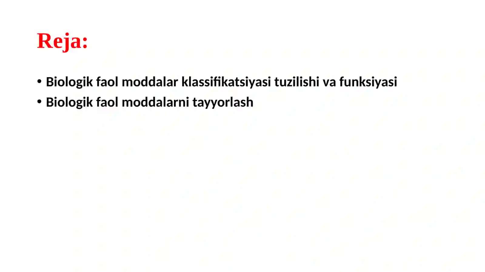 Biologik faol moddalar klassifikatsiyasi, tuzilishi va funksiyalari 2