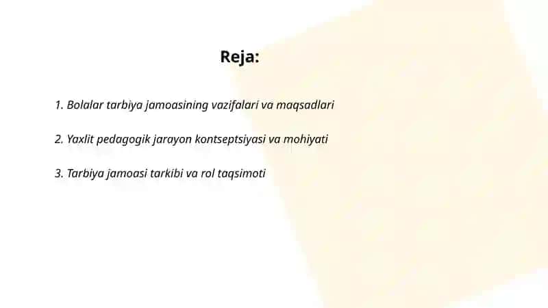 Bolalar tarbiya jamoasi yaxlit pedagogik jarayonning asosiy shakli 2