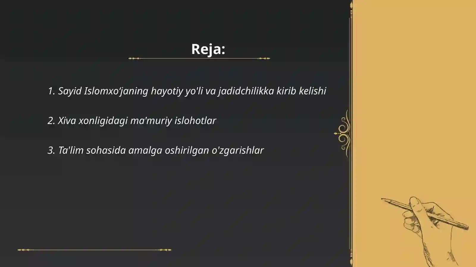Xiva xonligi bosh vaziri Sayid Islomxoʻjaning jadidchilik harakatida tutgan oʻrni 2