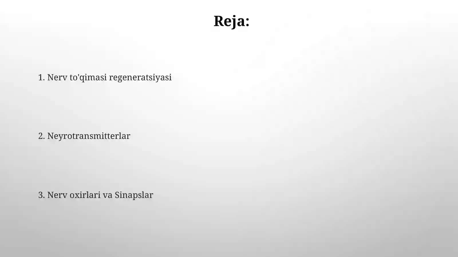 Nervto'qima-regeneratsiyasi,nervuchlari-sinapslar,neyromediatorlar 2