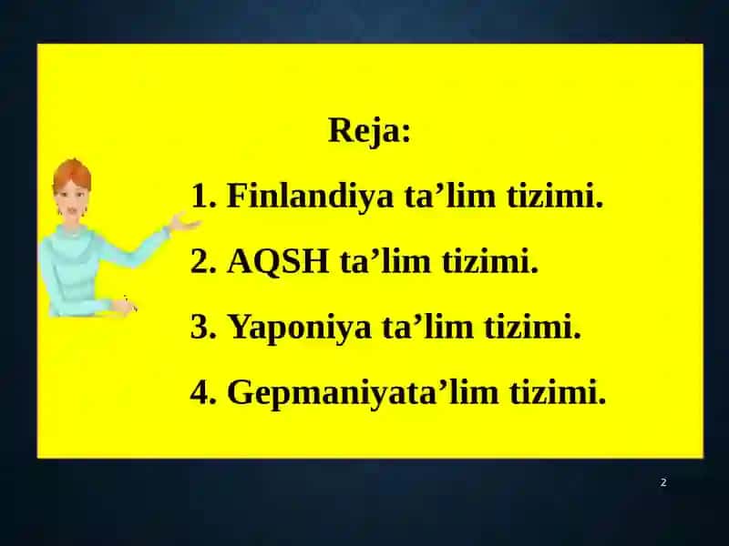 RIVOJLANGANXORIJIY MAMLAKATLARDA TA’LIM TIZIMI 2