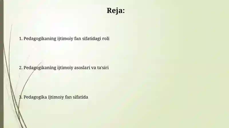 Umumiy pedagogika mavzu:Pedagogika - ijtimoiy fan sifatida" 2