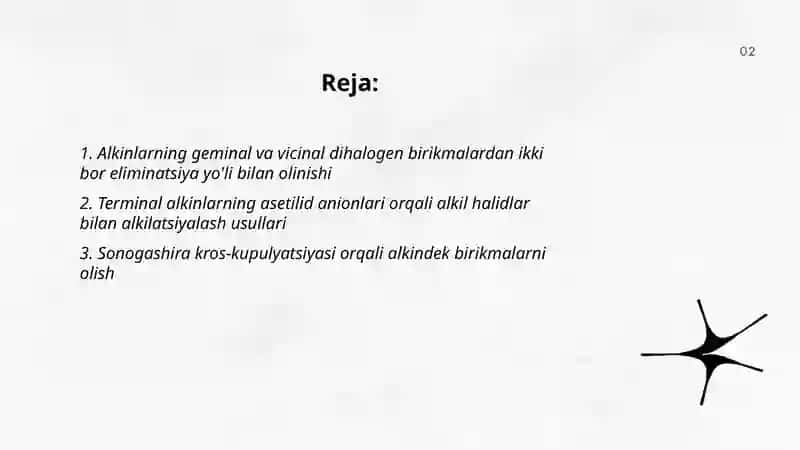 Alkinlarning olinish usullari, ularning di- va trimerlanish reaksiyalari 2