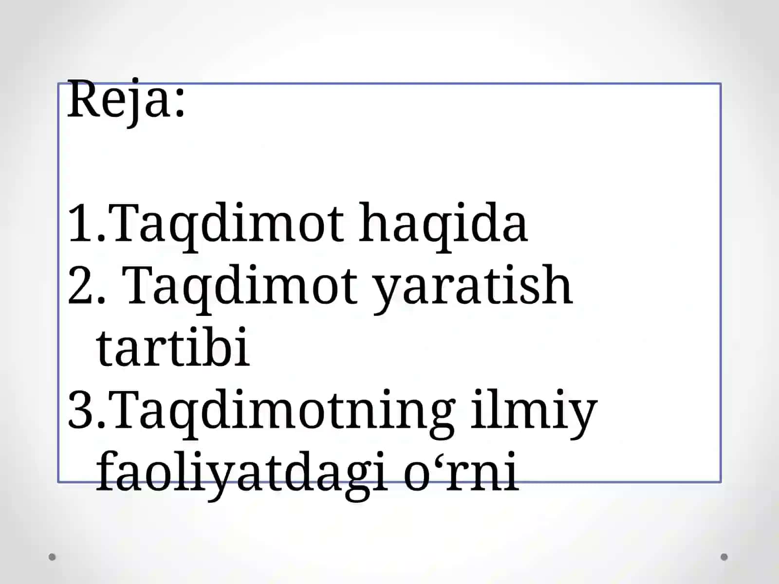 TAQDIMOT. TAQDIMOTNING TURLI QISMLARINI LOYIHALASH 2