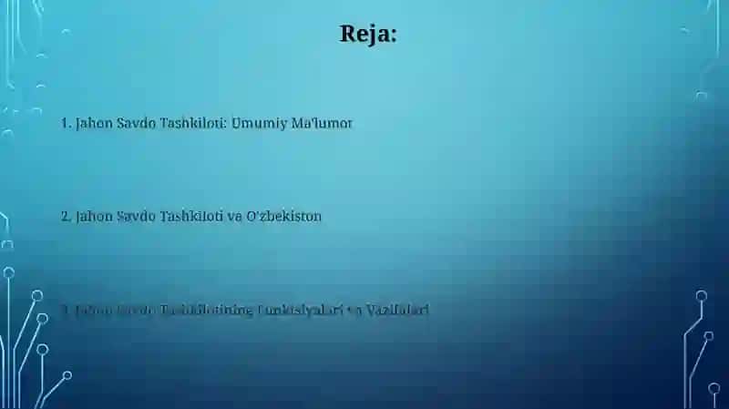 Jahon Savdo Tashkiloti: Umumiy Ma'lumot 2