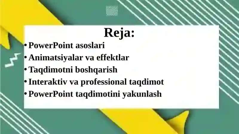 Microsoft PowerPoint dasturining asosiy elementlari. Animatsion efifektlar. Taqdim etishni boshqarish 2