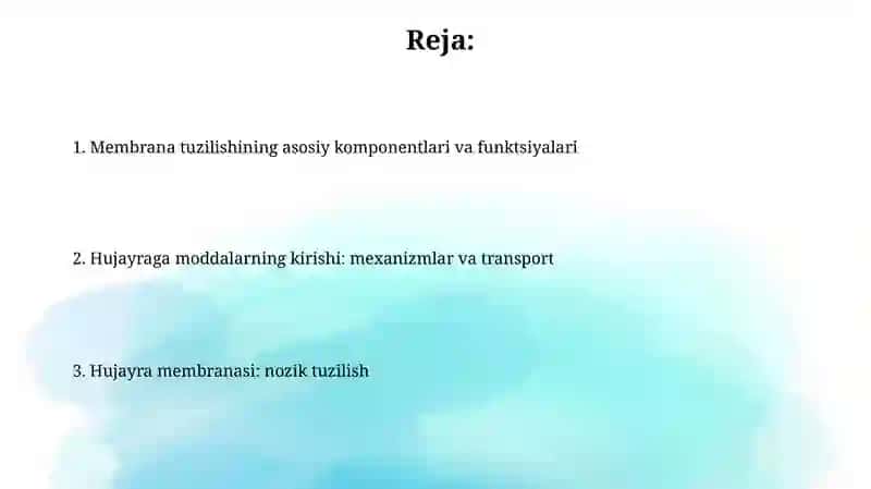 Hujayra membranasi uning nozik tuzilishi va hujayraga moddalarning kirishi 2