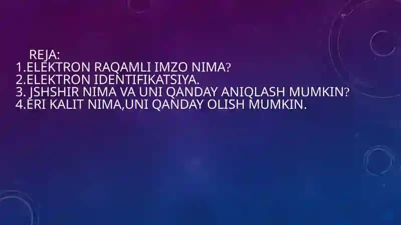 Elektronraqamli imzo va elektron identifikatsiya 2