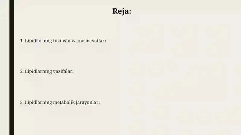 Lipidlarning tuzilishi funksiyasi va metabolitik jarayonlari 2