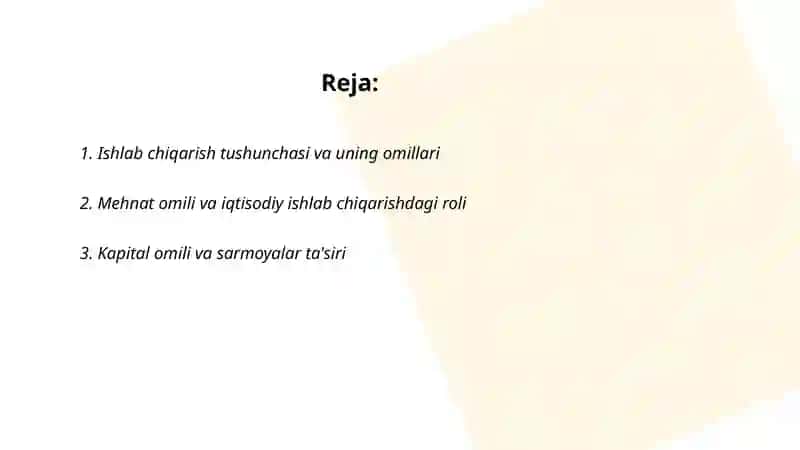 Ishlab chiqarish va uning omillari 2