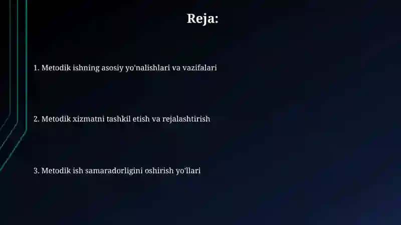Metodik ishning asosiy yo'nalishlari va vazifalari 2