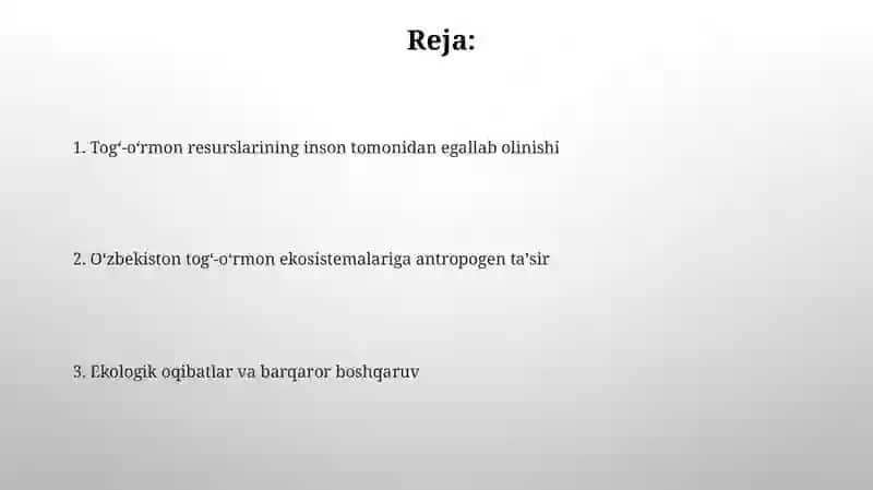 Oʼzbekistonning togʼ-oʼrmon ekotizimlarining antropogen omillar taʼsirida oʼzlashtirilishi 2
