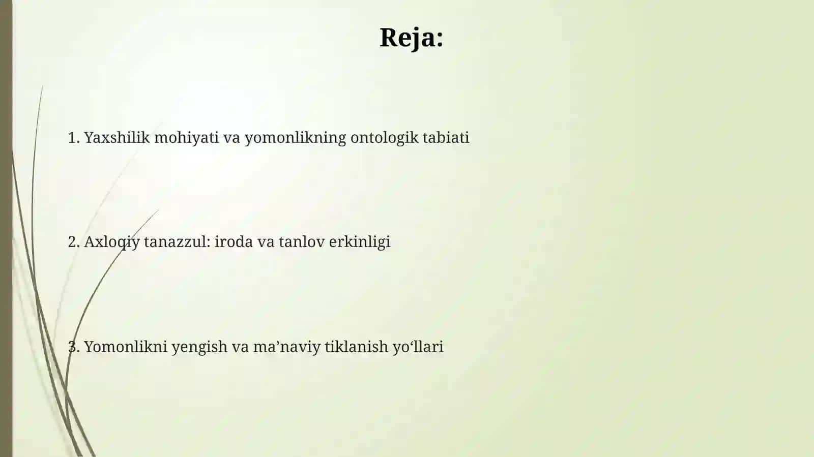 Yaxshilik tushunchasi va mohiyati 2
