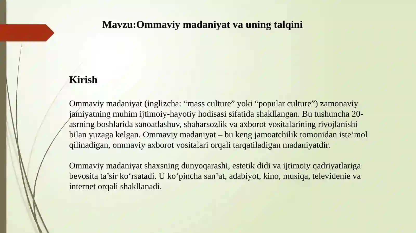Ommaviymadaniyat va uning talqini 2