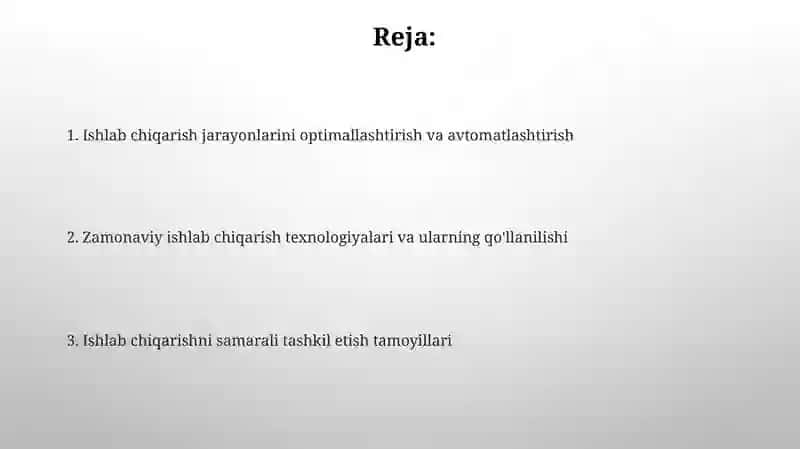 Sanoat korxonalarida ishlab chiqarishni samarali tashkil etish 2