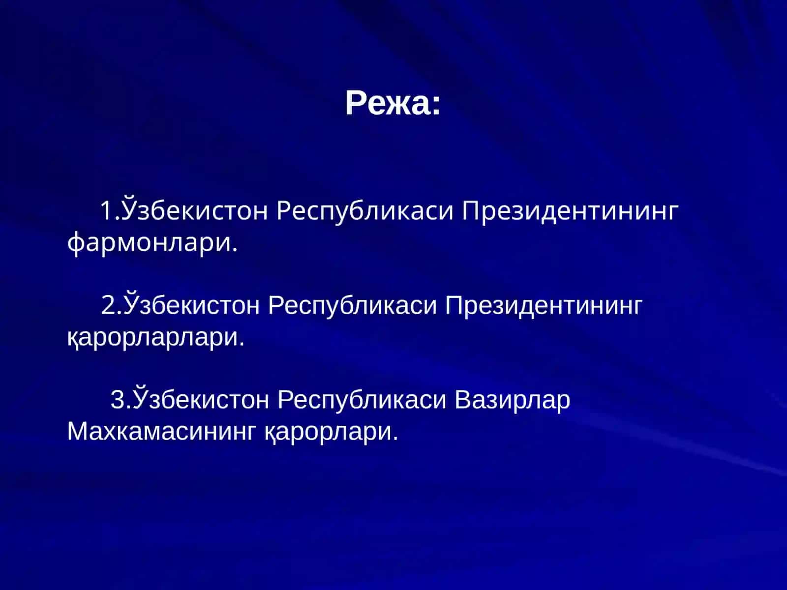 Таълим ва тарбия жараёнларини ташкилэтишнинг қонуности хужжатлари 2
