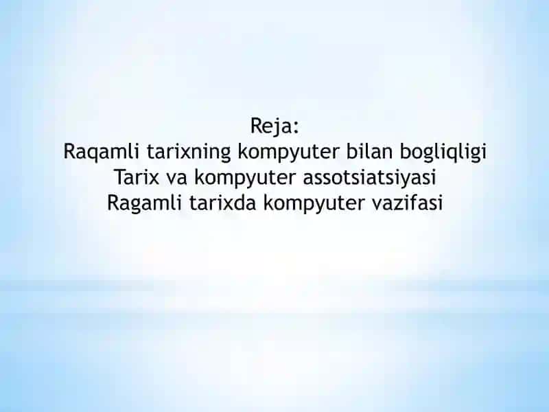 Tarix va kompyuter asotsatsiyasi faoliyati bilan tanishish. 2