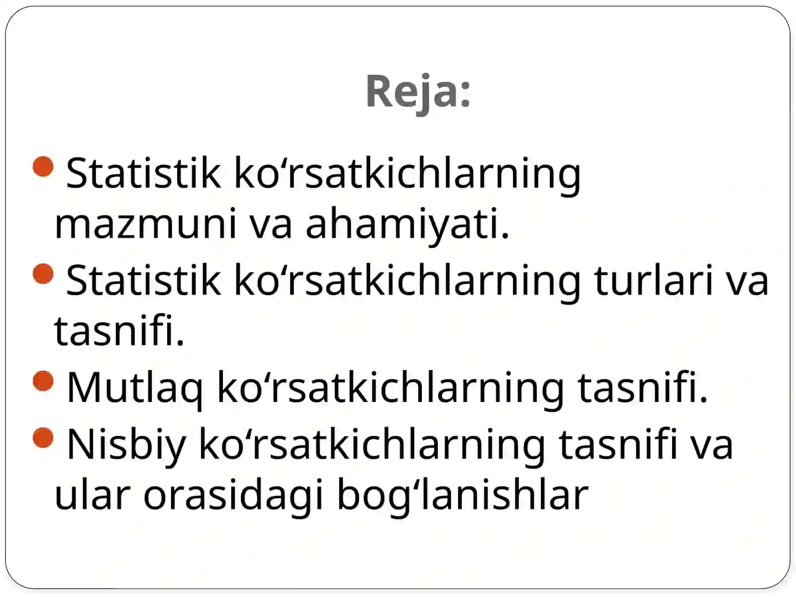 5-mavzu: STATISTIK KO’RSATKICHLAR 2