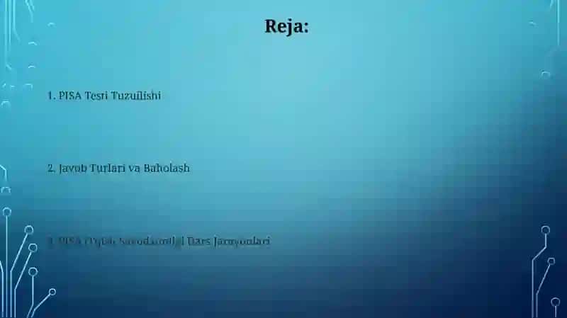 PISA boʻyicha oʻqish savodxonligi dars jarayonlari javob turlari va baholash 2