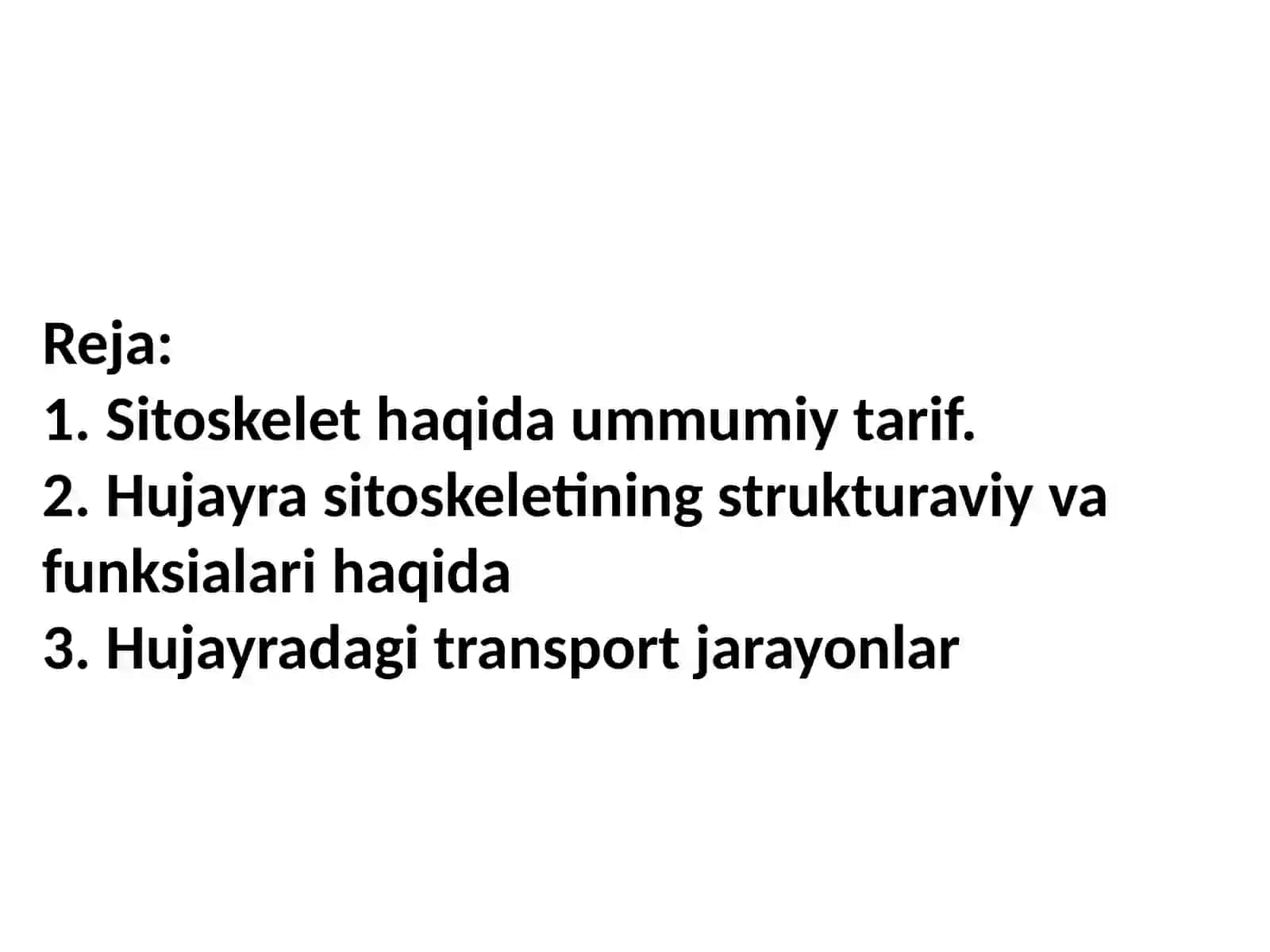 Hujayra sitoskeletining strukturaviy va funksional tashkil etilishi. Hujayradagi transport jarayonlar 2