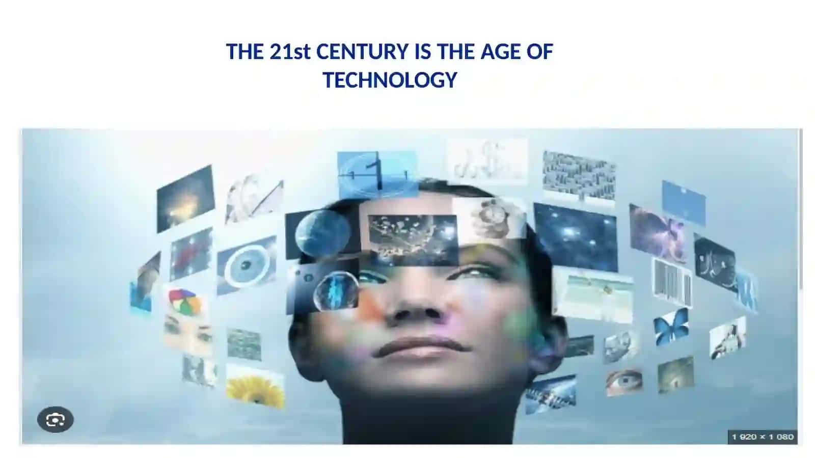 THE 21st CENTURY IS THE AGE OF TECHNOLOGY 2