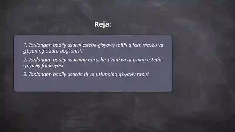 Tanlangan badiiy asarlarni estetik-g‘oyaviy jihatdan tahlil qilish 2