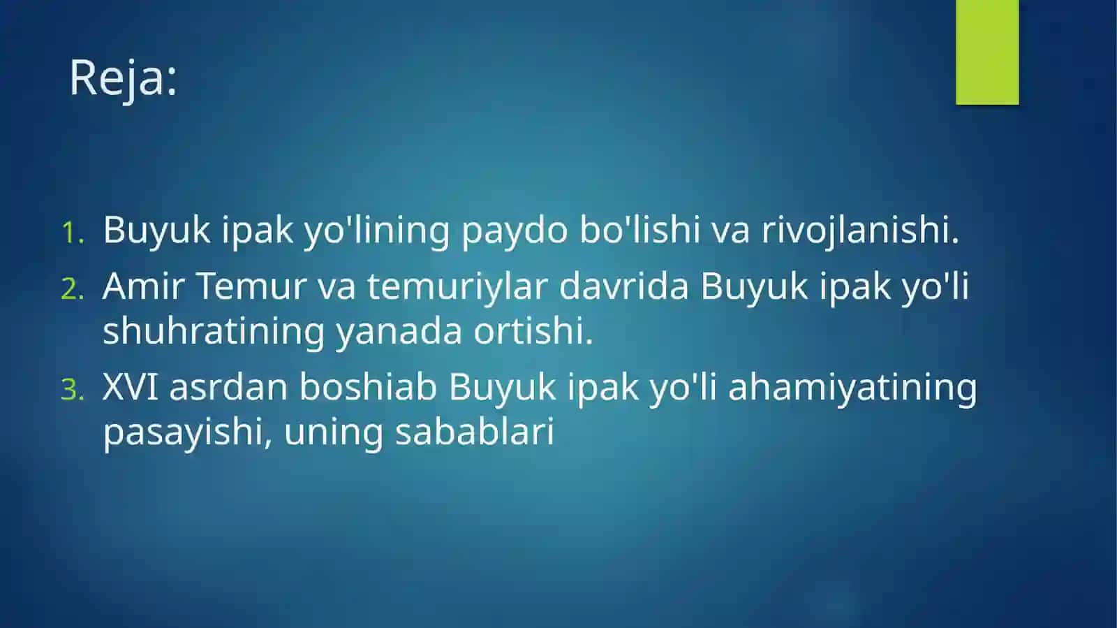 Buyuk ipak yo'li - shakillanish, rivojlanish bosqichlari va hozirgi zamon 2