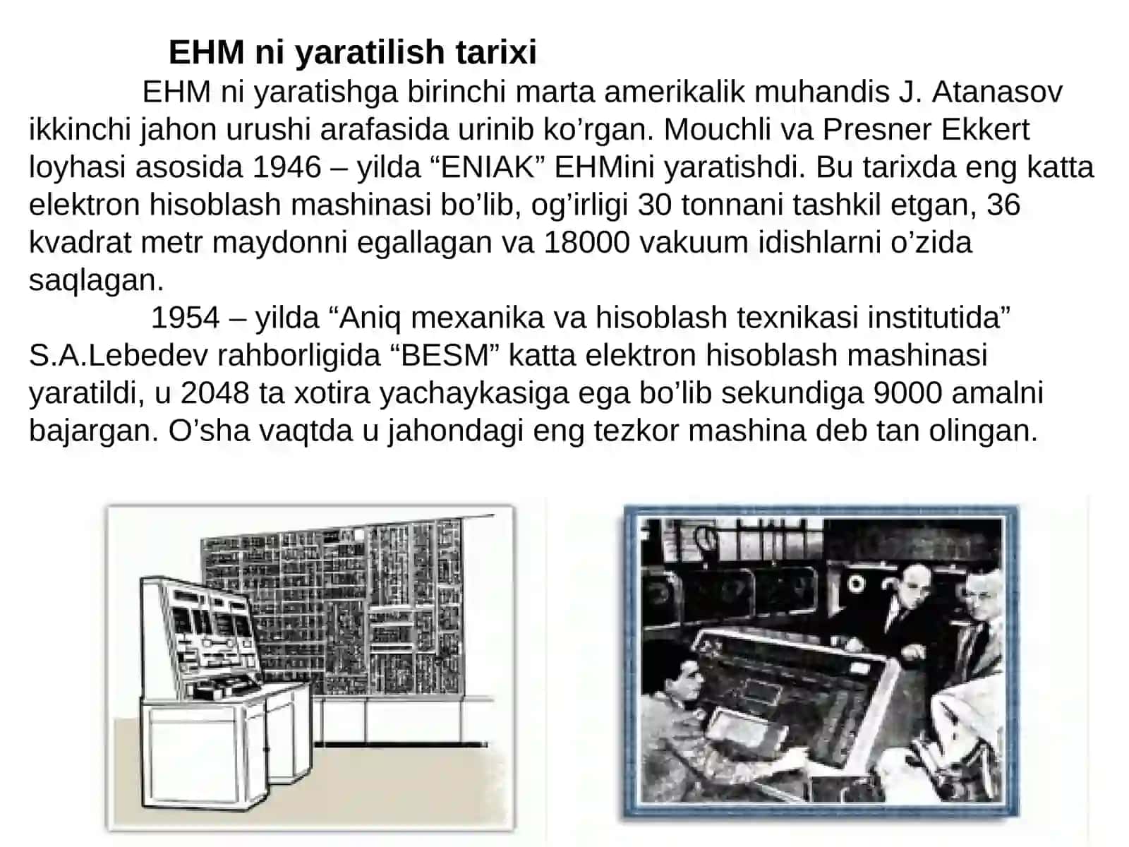 Kompyuterning rivojlanish tarixi, asosiy va qo’shimcha qurilmalari 2