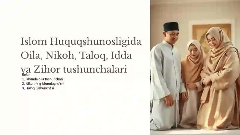 Islom Huquqshunosligida Oila, Nikoh, Taloq, Idda va Zihor tushunchalari 2