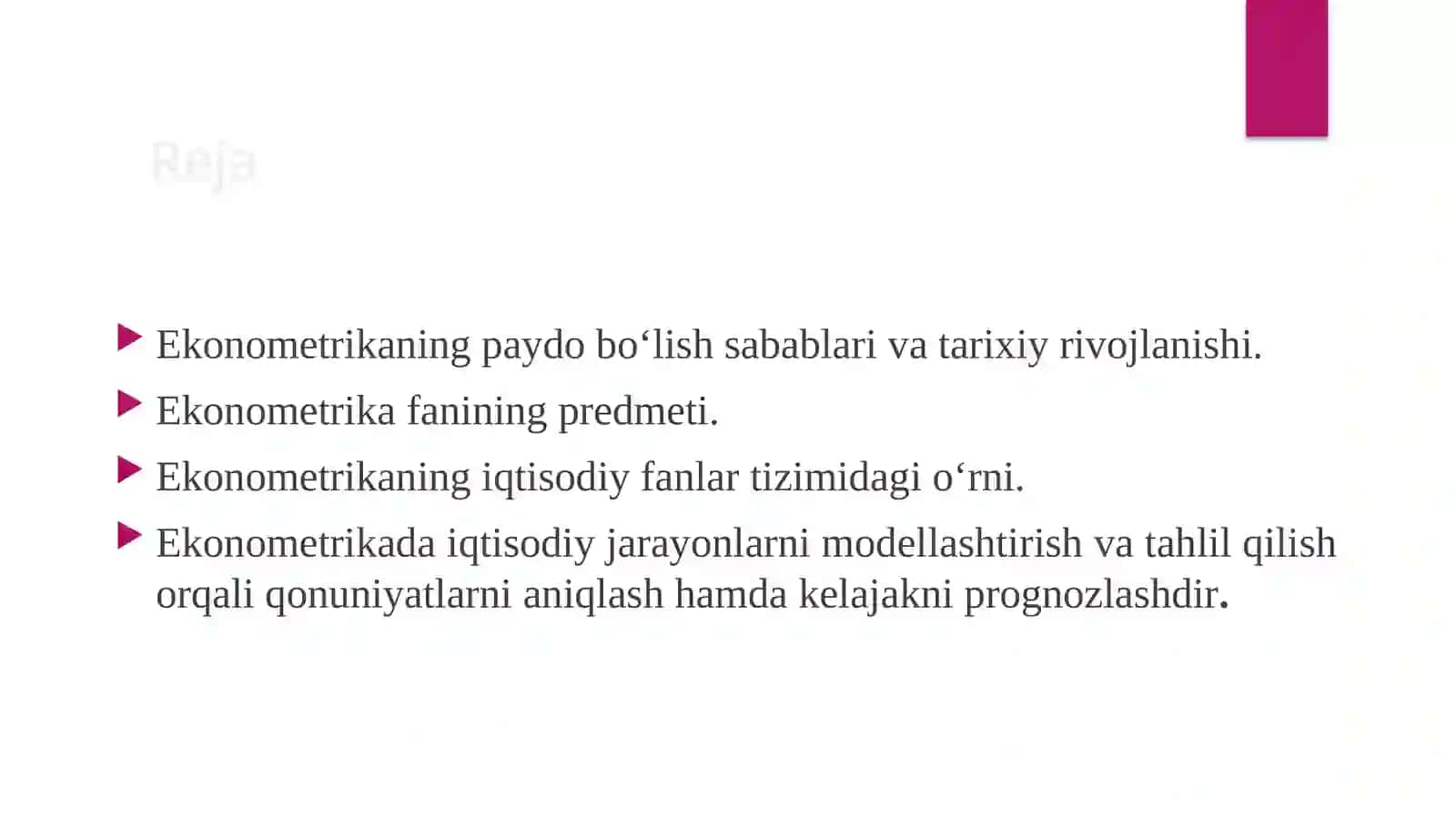 Ekonometrika faninig predmeti, usullari va vazifalari 2