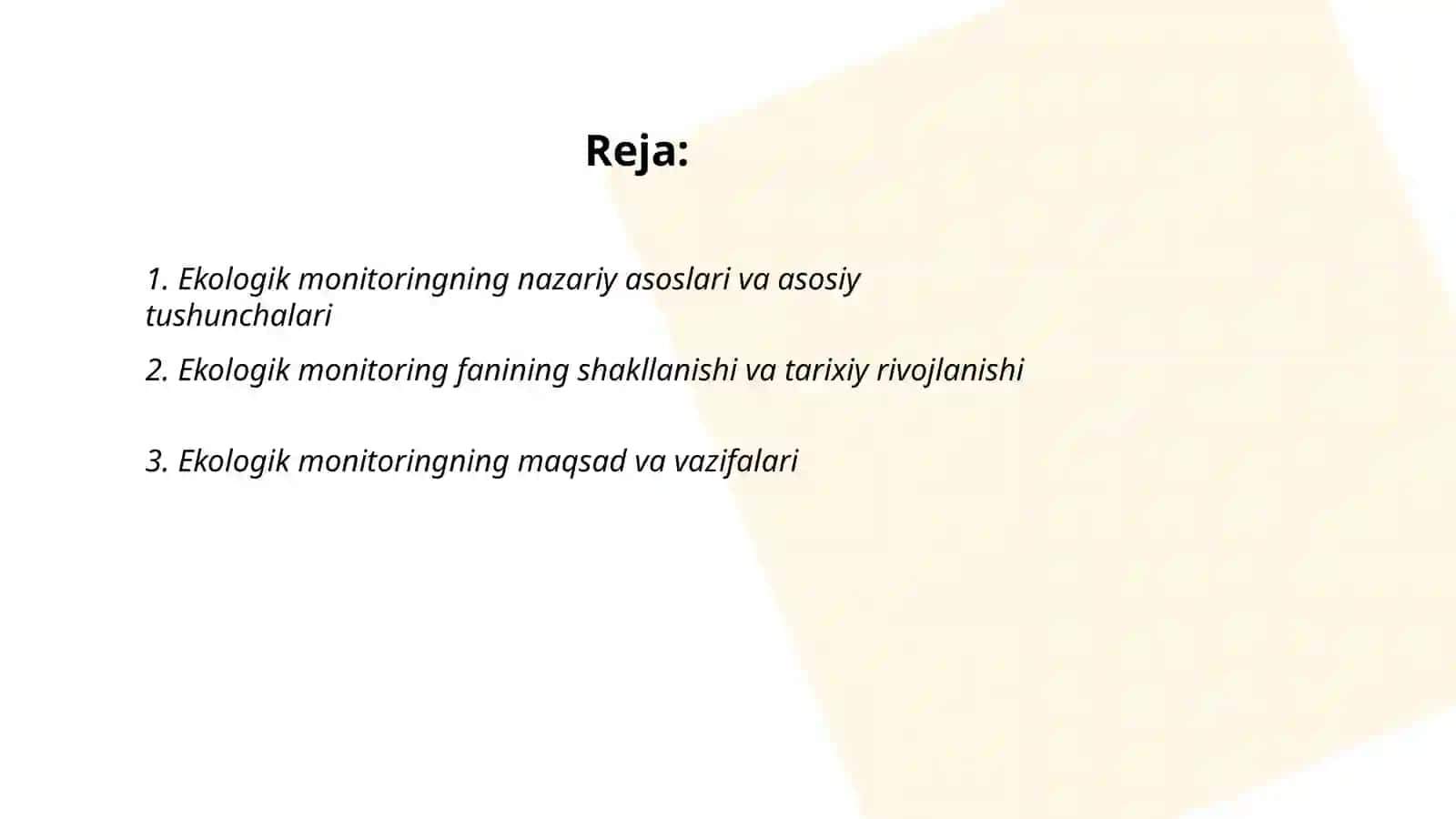 Ekologik monitoringning nazariy asoslari va asosiy tushunchalari 2
